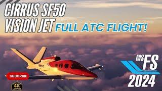 MSFS 2024 - Cirrus SF50 Vision Jet - Full ATC Flight!