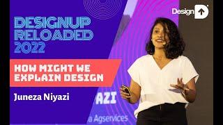 How might we explain Design - Lightning Talk by Juneza Niyazi at DesignUp Conference 2022