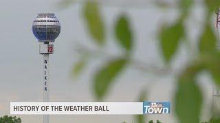 The history of the 13 ON YOUR SIDE Weather Ball