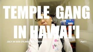 We Out In Hawai'i 12.5.19 Part 1