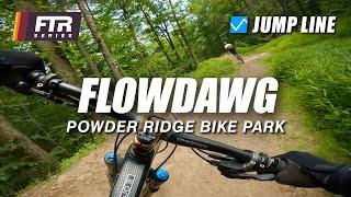 Flowdawg – Powder Ridge Mountain Park & Resort, CT  [FTR Series]