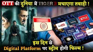 Salman Khan’s Tiger 3 OTT release date is here, Check out when it will stream ?