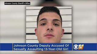 Johnson County Deputy Arrested For Aggravated Sexual Assault Of A Child