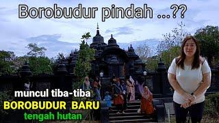 Muncul Borobudur baru dan Kapal Budha diatas Gunung Lasem dikelilingi Hutan perkampungan pelosok.