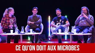 CE QU'ON DOIT AUX MICROBES