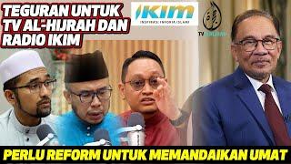 Dr MAZA| Dr Rozaimi- Teguran Untuk TV Al-Hijrah Dan Radio Ikim | Perlu Reform Untuk Memandaikan Umat