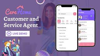 On-Demand Home Services App - CereHome | Live Demo | Customer & Service Agent | Part 1