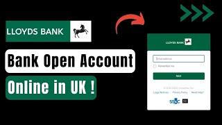 Lloyds Bank Open Account Online !