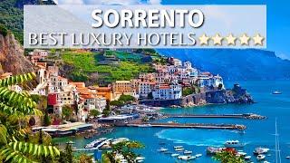 TOP 10 Best Luxury Hotels SORRENTO, ITALY | Part 1