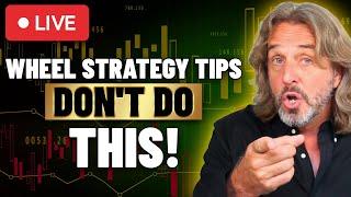 Wheel Strategy Tips - Don't Do THIS! (Episode 226)