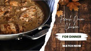 French Onion Chicken Thighs with Rice | One-Pot Comfort Food Recipe for Fall 