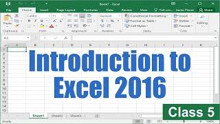 Introduction to Excel 2016 | Learn MS Excel 2016 | Microsoft Excel 2016 | Computer Class 5