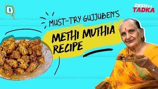 Gujjuben Na Nashta: 77-Year-Old Dadi’s Recipe of Every Gujarati’s Favourite Methi Muthia | The Quint