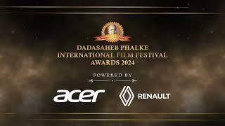 Dadasaheb Phalke International Film Festival Awards 2024