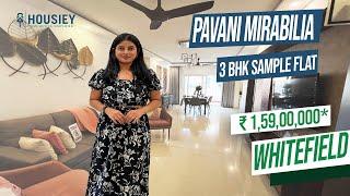 Pavani Mirabilia Whitefield | 3 BHK Sample Flat Tour | Pavani Group Bangalore