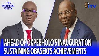 Ahead Of Okpebholo's Inauguration: Sustaining Obaseki's Achievements | TMI