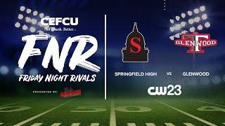 Springfield High takes on Glenwood in our Friday Night Rivals Game of the Week.