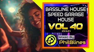 Bassline House | Speed Garage | House | DJ Mix 2024 - Vol 40