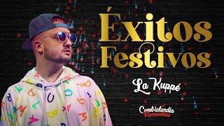 La Kuppe - EXITOS FESTIVOS ENGANCHADOS