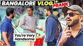 Vlogging & Pranking The People of Bangalore | Vlog #12 | Because Why Not