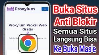 Cara Menggunakan Proxy Gratis! Buka Situs Yang Diblokir Di Google Chrome Terbaru