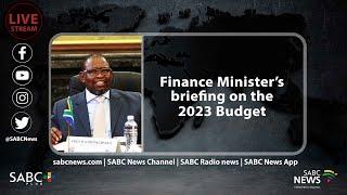 Finance Minister’s briefing on the 2023 Budget