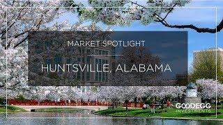 Huntsville, Alabama Real Estate Investing Market Spotlight