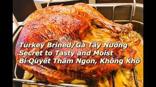 Gà Tây Nướng_Turkey Brine Tasty and Moist_ Bí Quyết Thấm Ngon, Không Khô- Cuộc Sống Canada