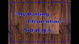 My Darling Clementine - Song