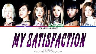 IVE (아이브) "My Satisfaction" Color_Coded_Lyrics_Han_Rom_Eng_가사