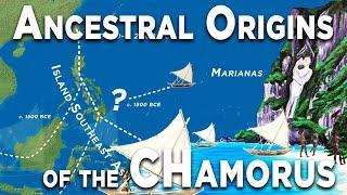 Ancestral Origins of the CHamorus | The Settling of the Marianas