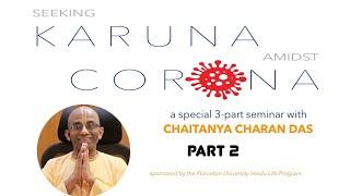 Seeking Karuna Amidst Corona seminar part 2  Princeton University Hindu Life Program