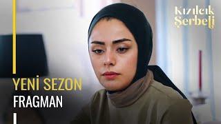 Kızılcık Şerbeti Yeni Sezon Fragman