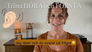 Träna HÖRA Sfi How to learn swedish LYSSNA och svara på FRÅGOR