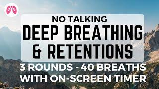 Deep Breathing & Retention Technique | No Talking | TAKE A DEEP BREATH