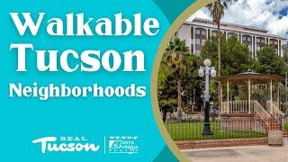 5 MOST WALKABLE Neighborhoods in Tucson, Arizona