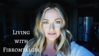 Life Update: Living with Fibromyalgia