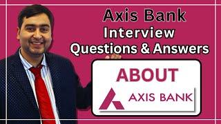 About Axis Bank for Interview | Axis Bank Interview Question and Answer