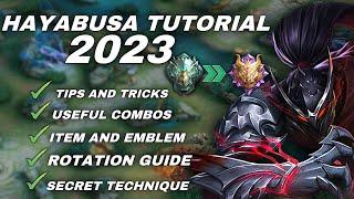 2023 HAYABUSA FULL TUTORIAL TOP GLOBAL 1 BUILD & GAMEPLAY | MOBILE LEGENDS