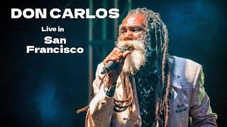 Don Carlos - Live in San Francisco ( Full Álbum )