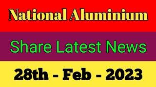 national aluminium share latest news || national aluminium share latest news today || national  news