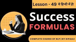 4 Ultimate Success Formulas & 7 Traits for Success in NLP by @Lifecoach_Dipaali . It is in Hindi