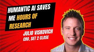 Julio Viskovich, CRO @ Set 2 Close on how Humantic AI saves him hours of research