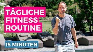 Tägliche 15 Minuten Fitnessroutine für den ganzen Körper