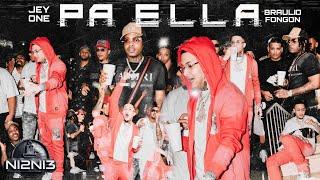 Jey One x Braullio Fogon - Pa Ella (Video Oficial)