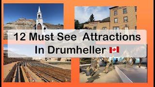 12 MUST SEE ATTRACTIONS IN DRUMHELLER ALBERTA CANADA