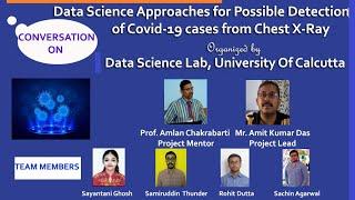 Conversation on Data Science Algorithms for Possible Detection of Covid-19 Cases from Chest X-Ray