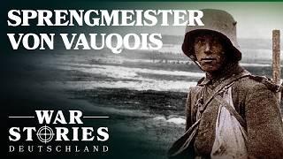 Die Hölle von Vauqois | Krieg unter Tage | War Stories Deutschland