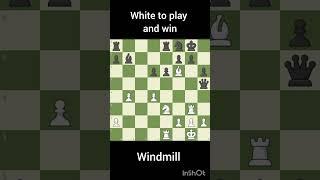 Windmill chess tactics #chess #shorts #puzzle #chesstactics