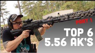 Top 6 556 AK's from our personal collection w/ KLAYCO47 Part 1